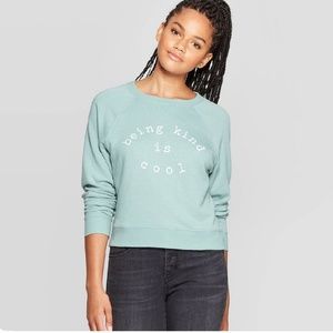Being kind is cool crewneck NWT